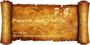 Papesch Gyárfás névjegykártya